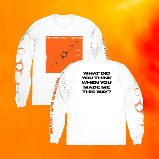 What Did You Think L/S T-shirt